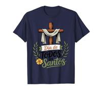 Dia De Todos Los Santos All Saints Day Christian Faith Cross T-Shirt