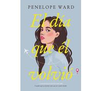 Dia En Que El Volvio, El by Penelope Ward (Spanish) Paperback Book
