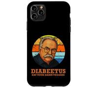 DIABEETUS Eat Your Damn Veggies Funny Sarcastic Parody Gift Case for iPhone 11 Pro Max