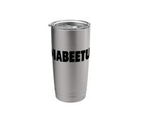 Diabeetus Funny Diabetes Absurd Things Humor Weird Meme Stainless Steel Insulated Tumbler