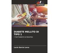 DIABETE MELLITO DI TIPO 1: Y TRATTAMENTO IN PEDIATRIA