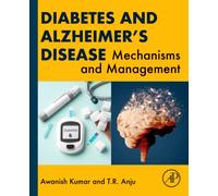 Diabetes and Alzheimer's Disease : Mechanisms and Management