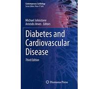 Diabetes and Cardiovascular Disease (Contemporary Cardiology) – Humana
