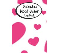 Diabetes Blood Sugar Log Book: 2-Year Diabetes Blood Sugar Level Note Book, Simple Tracking Journal with NOTES to record Breakfast, Lunch, Dinner, Bed Before & After Tracking