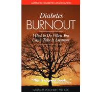 Diabetes Burnout: Preventing It, Surviving It, Finding Inner Peace (NTC DISTRIBUTED PRODUCTS)
