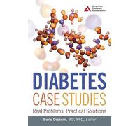 Diabetes Case Studies: Real Problems, Practical Solutions