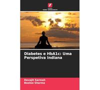 Diabetes e HbA1c: Uma Perspetiva Indiana