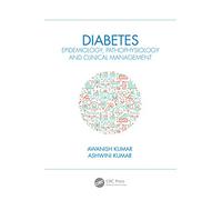 Diabetes: Epidemiology, Pathophysiology and Clinical Management