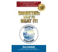 DIABETES: HOW TO BEAT IT!: THE PROFESSIONALS' CHOICE - PLATINUM EDITION