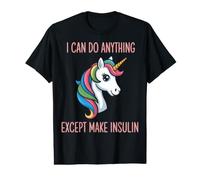 Diabetes I Can Do Anything Except Make Insulin Awareness Value Graphic T-Shirt