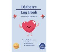 Diabetes Logbook: 2 Years Simple Blood Sugar & Blood Pressure Journal | Weekly & Undated | + Medication, Medical Tests & Supplement Checklist | 121 Pages, 6x9 inch