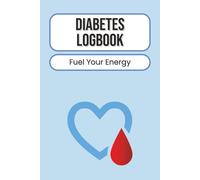 Diabetes Logbook: Diabetes Management Log | Track Blood Sugar, Insulin, Carbs, Medication & Weekly Progress | 100 Pages | 6 x 9 Inches