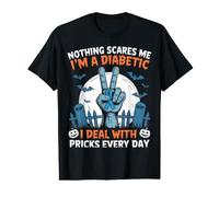 Diabetes Nothing Scares Me I'm A Diabetic I Deal with Pricks Value Graphic T-Shirt