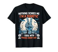 Diabetes Nothing Scares Me I'm A Diabetic I Deal with Pricks Value Graphic T-Shirt