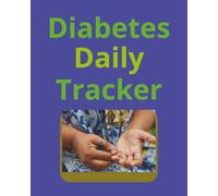 Diabetes Tracker for Seniors: Daily log book
