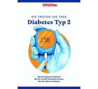 Diabetes Typ 2: Die ersten 100 Tage, Wort, Verlag 9783927216778 Free Shi.