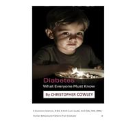 Diabetes what Everyone must know: Diabetes What Everyone Must Know