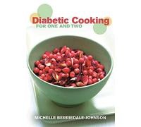 Diabetic Cooking for One and Two