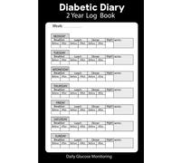 Diabetic Diary: Daily Glucose Monitoring Logbook-2 Years Blood Sugar - Professional Diabetic Diary Before & After (Breakfast, Lunch, Dinner, Night) | Black Cover