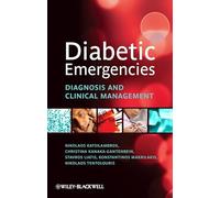 Diabetic Emergencies: Diagnosis and Clinical Management