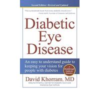 Diabetic Eye Disease: An easy to understand guide to keeping your vision for people with diabetes