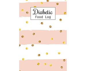 Diabetic Food Log: Daily Blood Sugar Log Book and Diabetic Food Journal Diary, Meal Plan, Enough For 53 Weeks or 1 Years, Glucose Tracker Monitoring, ... (Breakfast, Lunch, Dinner, Snack, Bedtime)