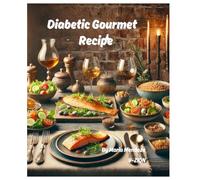 DIABETIC GOURMET RECIPE