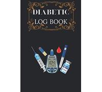 Diabetic Log Book: 1-Year Blood Sugar Level Log Book with Breakfast, Lunch, Dinner and Bed with Before and After Tracking plus Notes