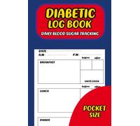 Diabetic Log Book for Daily Blood Sugar Tracking: Diabetic Book to Keep Record of Sugar Level Time Intake | Tracking Glucose Levels | Diabetic Log Book With Glucose, Insulin and Food