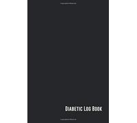 Diabetic Log Book: LARGE PRINT 6x9 Inch 52 Week Diabetic/Glucose Log Book (Black Cover) (Large Print Diabetic Journal)