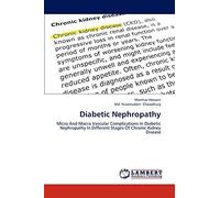 Diabetic Nephropathy: Micro And Macro Vascular Complications In Diabetic Nephropathy In Different Stages Of Chronic Kidney Disease