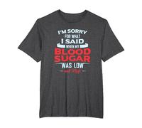 Diabetic Type 1 2 I'm Sorry What I Said My Blood Sugar Low T-Shirt, Men's Big and Tall, Dark Heather Grey, 2X Tall