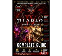 Diablo IV Lord of Hatred Game Guide 2026: Complete Walkthrough, Warlock & Paladin Builds, Horadric Cube Recipes, War Plans Strategies, Gold Farming, Endgame Loot, Bosses & Leveling Tips