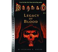 Diablo: Legacy of Blood (Blizzard Legends)