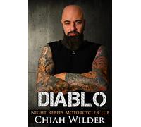 DIABLO: Night Rebels Motorcycle Club: Volume 3 (Night Rebels MC Romance)