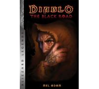 Diablo: The Black Road (Diablo: Blizzard Legends)