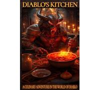 Diablo's Kitchen: A Culinary Adventure in the World of Diablo