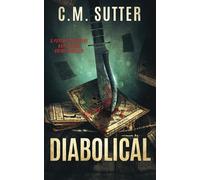 Diabolical: A Paranormal Thriller (The Psychic Detective Kate Pierce Crime Thriller Series)