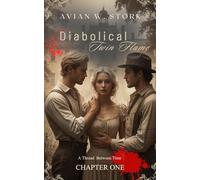 Diabolical Twin Flame: A Thread Between Time: 1