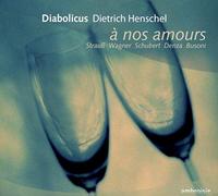 Diabolicus;Dietrich Henschel - A Nos Amours