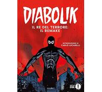 Diabolik. Il re del terrore: il remake