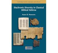 Diachronic Diversity in Classical Biblical Hebrew (1) (Semitic Languages and Cultures)