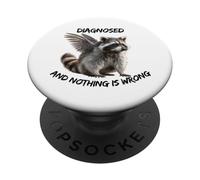 diagnosed Nothing Is Wrong PopSockets Adhesive PopGrip