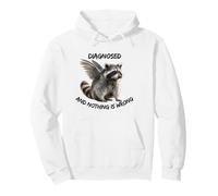 diagnosed Nothing Is Wrong Pullover Hoodie