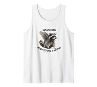 Diagnosed Nothing is Wrong Tank Top