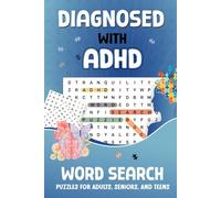 Diagnosed With ADHD Word Search: Puzzle Book for Your entertainment, 6x9 inches, 110 pages 50+Puzzles…Gifts for Vacations, Birthdays, and Free Time