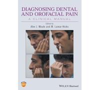 Diagnosing Dental and Orofacial Pain: A Clinical Manual