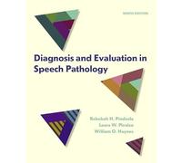 Diagnosis and Evaluation in Speech Pathology