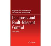Diagnosis and Fault-Tolerant Control