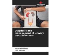 Diagnosis and management of urinary tract infections
